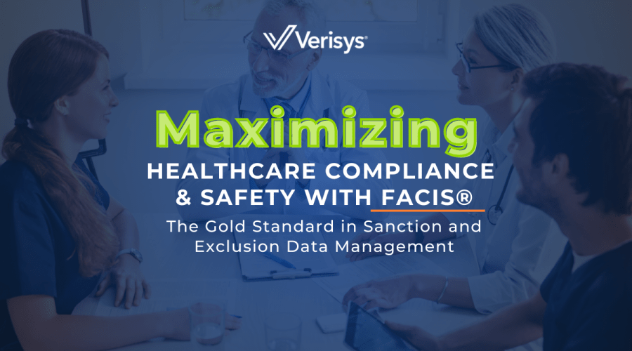 Maximizing Healthcare Compliance and Safety with FACIS®